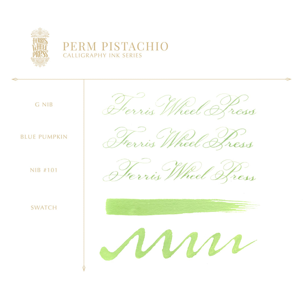Ferris Wheel Press Perm Pistachio calligraphy ink sample card with pistachio-green writing and swatches, showcasing nib compatibility and ink application styles.