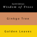 Ginkgo Tree & Golden Leaves (Earth Edition) - The Desk Bandit